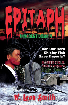 Epitaph(English, Paperback, Smith W Leon)