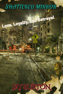 Shattered Mirror(English, Paperback, Burton Jay)
