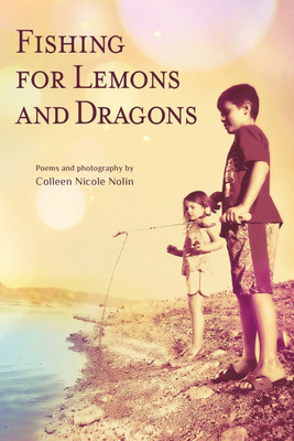 Fishing for Lemons and Dragons(English, Paperback, Nolin Colleen Nicole)