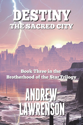 Destiny: The Sacred City(English, Paperback, Lawrenson Andrew)