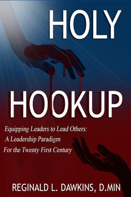 The Holy Hookup(English, Paperback, Dawkins Reginald L)