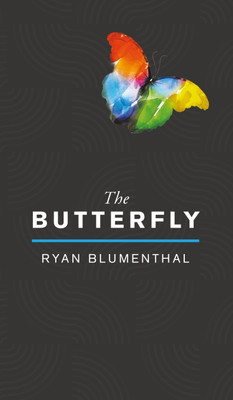 The Butterfly(English, Hardcover, Blumenthal Ryan)