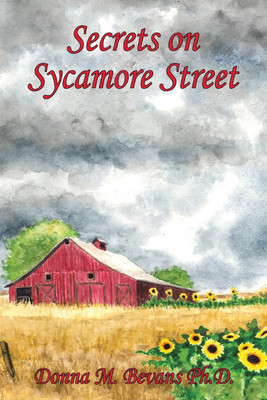 Secrets on Sycamore Street(English, Paperback, Bevans Donna M PH D)