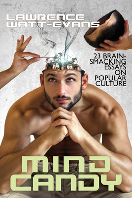 Mind Candy(English, Paperback, Watt-Evans Lawrence)