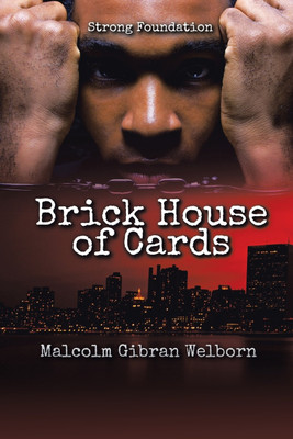 Brick House of Cards(English, Paperback, Welborn Malcolm Gibran)