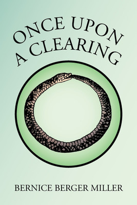 Once Upon a Clearing(English, Paperback, Miller Bernice Berger)