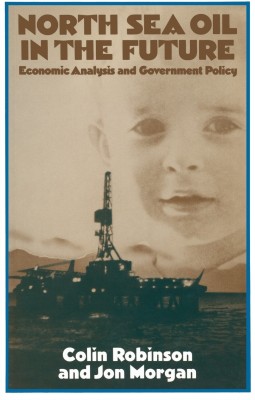 North Sea Oil in the Future(English, Paperback, Robinson Colin)