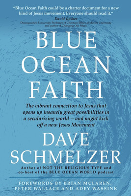 Blue Ocean Faith(English, Paperback, Schmelzer Dave)