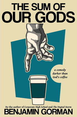 The Sum of Our Gods(English, Paperback, Gorman Benjamin)