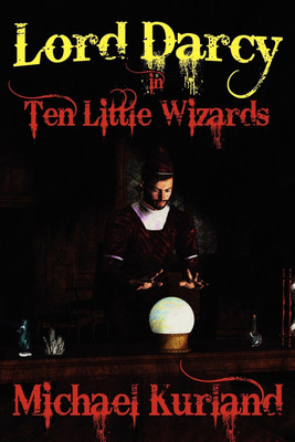 Ten Little Wizards(English, Paperback, Kurland Michael)