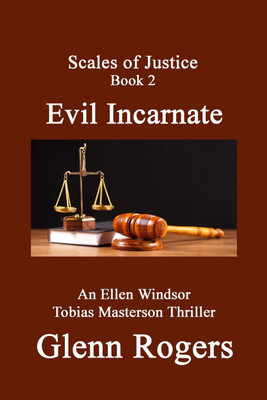 Evil Incarnate(English, Paperback, Rogers Glenn)