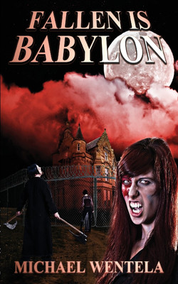 Fallen Is Babylon(English, Paperback, Wentela Michael)