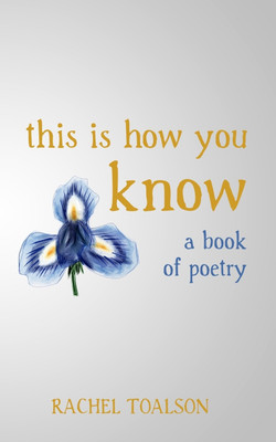 this is how you know(English, Paperback, Toalson Rachel)