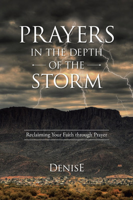 Prayers in the Depth of the Storm(English, Paperback, Denise)