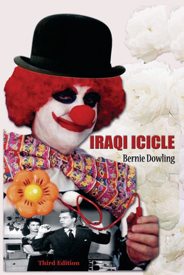 Iraqi Icicle(English, Paperback, Dowling Bernie)