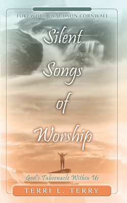 Silent Songs of Worship(English, Paperback, Terry Terri L)