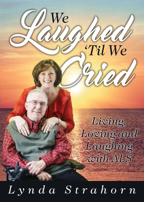 We Laughed 'Til We Cried(English, Paperback, Strahorn Lynda)