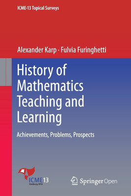 History of Mathematics Teaching and Learning(English, Paperback, Karp Alexander)