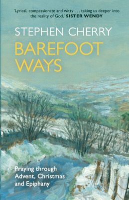 Barefoot Ways(English, Paperback, Cherry Stephen The Revd Canon)