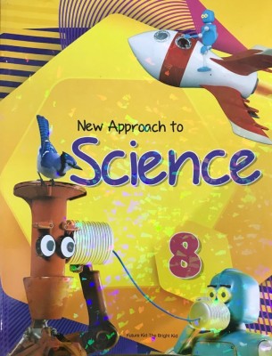 NEW APPROACH TO SCIENCE CLASS 8(Paperback, ANIMA JAIN)