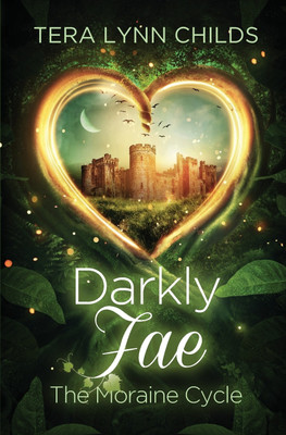 Darkly Fae(English, Paperback, Childs Tera Lynn)