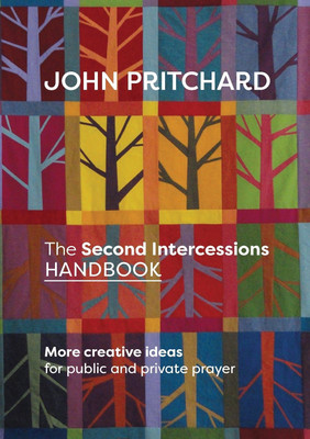 The Second Intercessions Handbook(English, Paperback, Pritchard John)