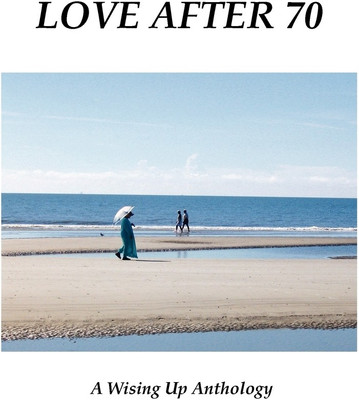 Love After 70(English, Paperback, unknown)