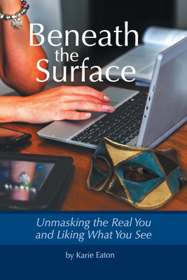 Beneath The Surface(English, Paperback, Eaton Karie)