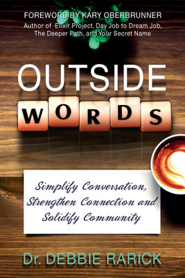 Outside Words(English, Paperback, Rarick Debbie)