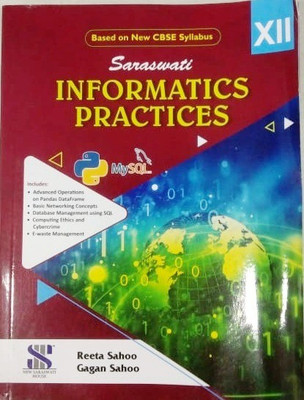 SARASWATI INFORMATICS PRACTICES - XII(Paperback, REETA SAHOO, GAGAN SAHOO)
