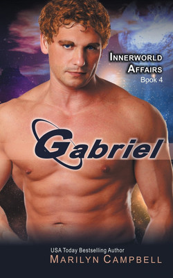 Gabriel (the Innerworld Affairs Series, Book 4)(English, Paperback, Campbell Marilyn)