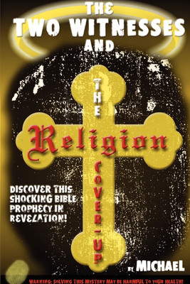 The Two Witnesses and the Religion Coverup(English, Paperback, Brumfield Michael)