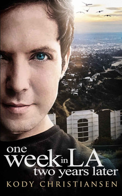One Week in LA Two Years Later(English, Paperback, Christiansen Kody)