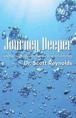 Journey Deeper(English, Paperback, Reynolds Scott Dr)