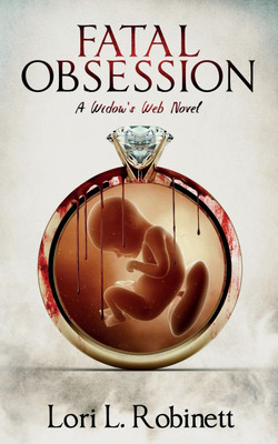 Fatal Obsession(English, Paperback, Robinett Lori L)