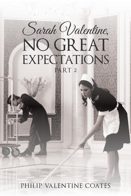 Sarah Valentine, No Great Expectations(English, Paperback, Coates Philip Valentine)