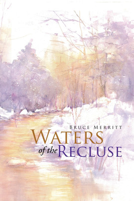 Waters of the Recluse(English, Paperback, Merritt Bruce)