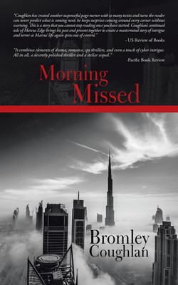 Morning Missed(English, Paperback, Bromley Coughlan)