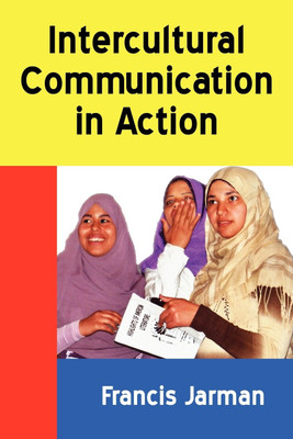 Intercultural Communication in Action(English, Paperback, unknown)