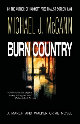 Burn Country(English, Paperback, McCann Michael J)