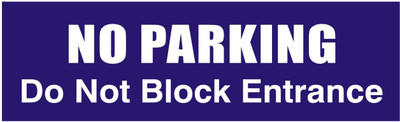 signEver No Parking Do Not Block Entrance Sign Board For Office Canteen School Hospital Home Multi-color (27 x 11 cm) Emergency Sign