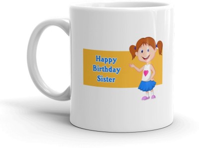 PrintZilla Happy Birthday Sister Printed Best Birthday Gift For Sister/Friend Ceramic Coffee Mug(330 ml)