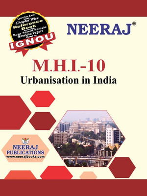 IGNOU MHI-10 : Urbanisation In India(Paperback, Experts Panel of Neeraj Publication)