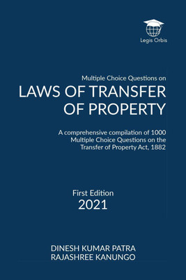 Multiple Choice Questions on Laws of Transfer of Property(English, Paperback, Dinesh Kumar Patra, amp, Rajashree Kanungo)