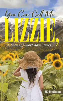 You Can Call Me Lizzie(English, Hardcover, Hoffman Jk)