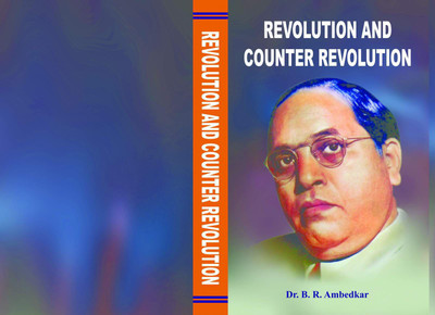 Revolution And Counter Revolution(Hardcover, Dr. B. R. Ambedkar)