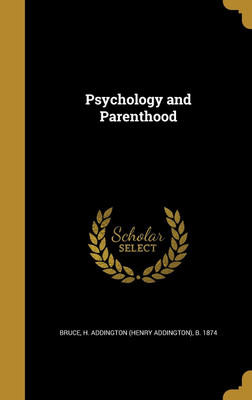Psychology and Parenthood(English, Hardcover, unknown)