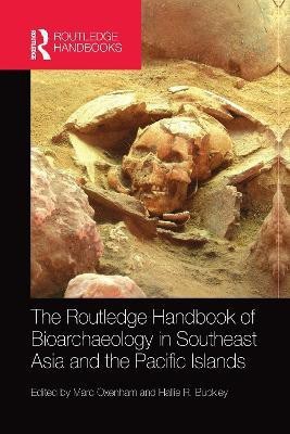 The Routledge Handbook of Bioarchaeology in Southeast Asia and the Pacific Islands(English, Paperback, unknown)