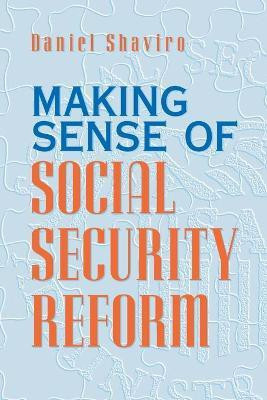 Making Sense of Social Security Reform(English, Paperback, Shaviro Daniel)
