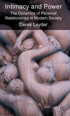 Intimacy and Power(English, Hardcover, Layder D.)